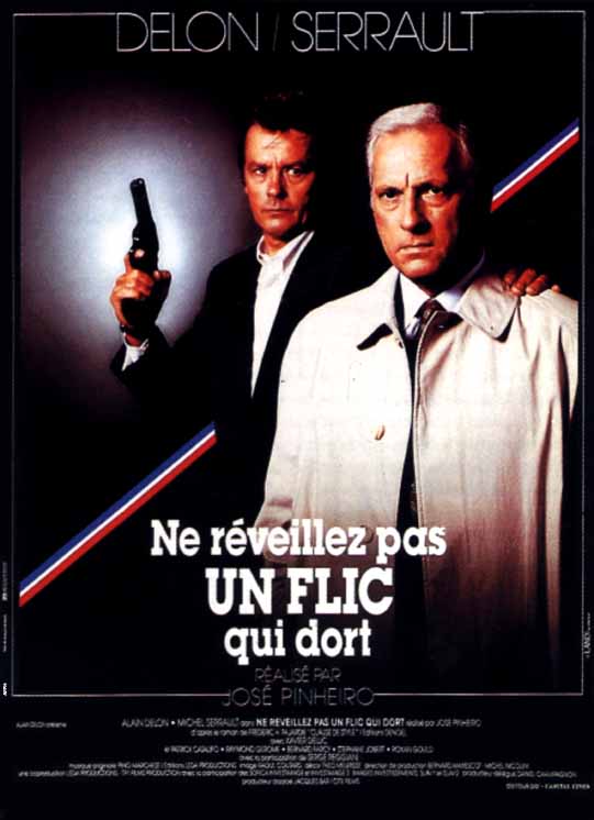 NE REVEILLEZ PAS UN FLIC QUI DORT